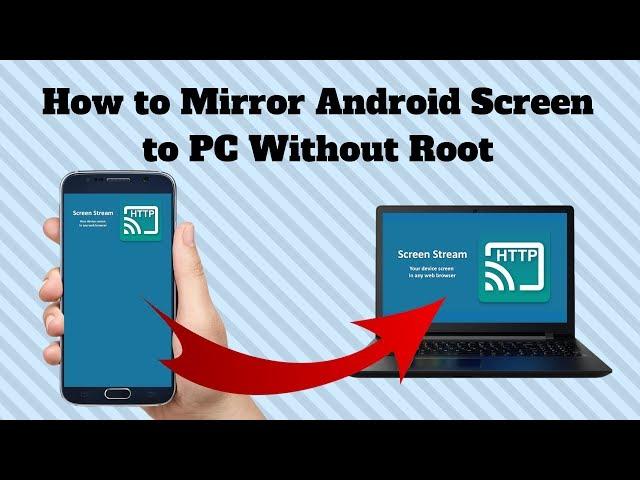 Best Screen Mirror App For Android Phone to PC