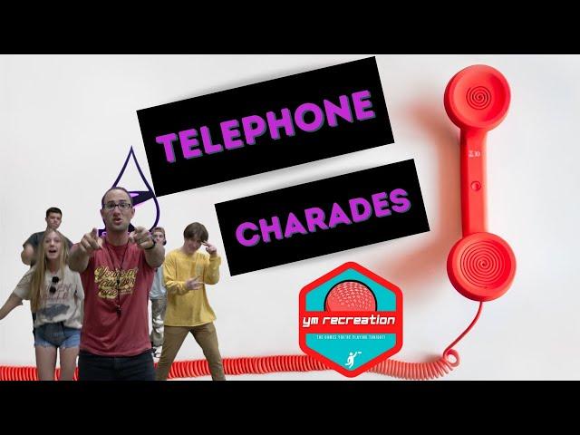 Telephone Charades