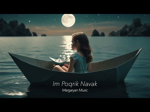 Margaryan Music - Im Poqrik Navak