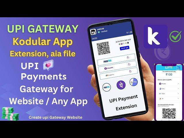 UPI Payment Gateway in Kodular 2025 | UPI Extension in kodular | UPI Payment Gateway aia in Kodular