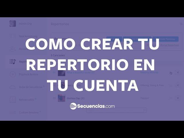 Crea Tu Repertorio en Secuencias.com