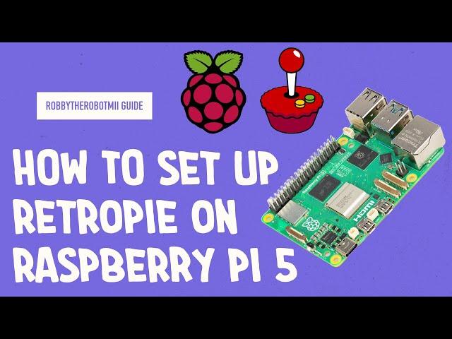 How to setup Retropie on a Raspberry Pi 5