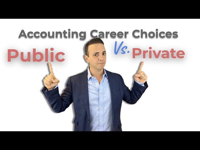 Public vs. Private Accounting Career Progression!