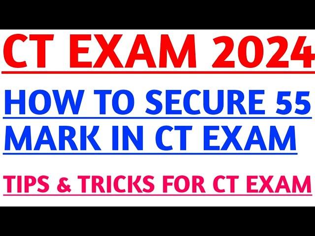 ct exam 2024 class|ct exam tips and tricks for 2024|How to qualify ct entrance exam 2024|#ctexam2024