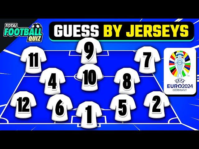 GUESS THE NATIONAL TEAM BY PLAYERS' JERSEY NUMBERS - EURO 2024 | QUIZ FOOTBALL TRIVIA 2024