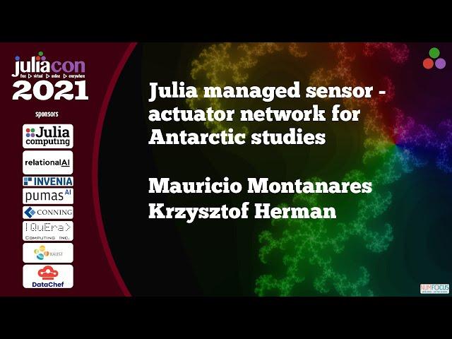 Julia managed sensor-actuator network for Antarctic studies | M Montanares, K Herman | JuliaCon2021