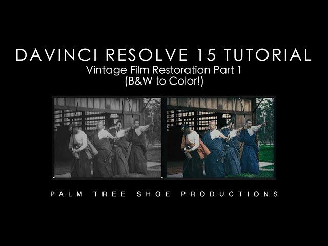 DaVinci Resolve 15 Tutorial: Vintage Film Restoration Part 1 (B&W to Color!)