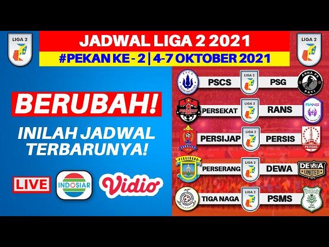 BERUBAH! Inilah Jadwal Terbaru Liga 2 2021 Pekan Kedua - Persijap vs Persis Solo - Liga  2 Indonesia