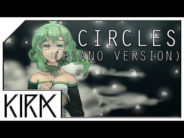 KIRA - Circles [Piano Version] ft. GUMI English (Original Song)