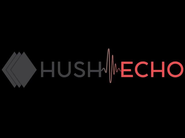 Hush Echo Website!!!