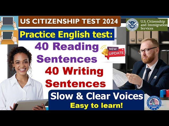US Citizenship 2024 - Master the USCIS Official Sentences for English Reading and Writing Test