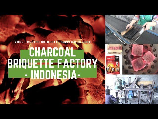 Your Trusted Briquette Supplier Is Here (Charcoal Briquette Factory - Indonesia)