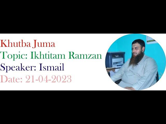 Ikhtitam Ramzan - Ismail