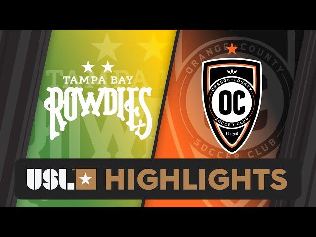 7.13.2024 | Tampa Bay Rowdies vs. Orange County SC - Game Highlights