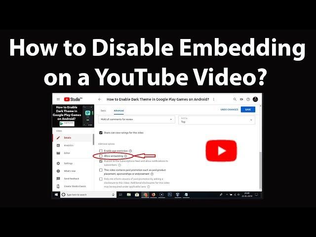 How to Disable Embedding on a YouTube Video?