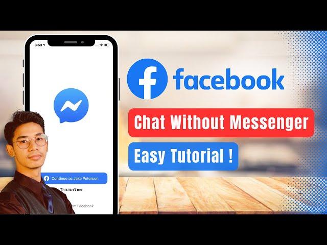 How to Use Facebook Messenger Without Messenger App !