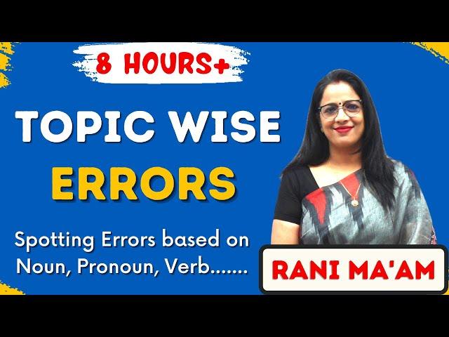 8 Hours Of Topic Wise Spotting Errors || Error Detection In Hindi || English With Rani Ma'am