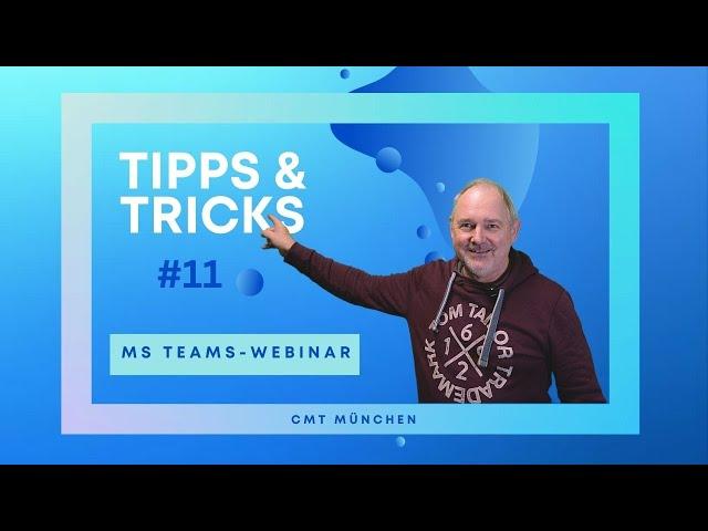 TIPPS & TRICKS / MS Teams Webinar