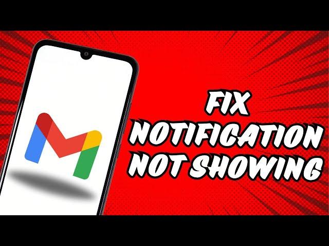 How to fix notification not showing in New Email in Gmail App