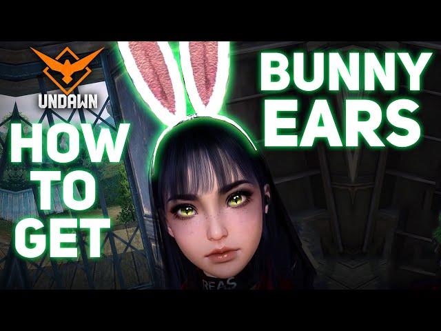 HOW TO GET BUNNY EARS COSMETIC - Undawn: CN