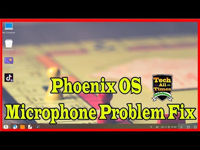 Phoenix OS Microphone Problem Fix,PUBG Microphone Noise Fix