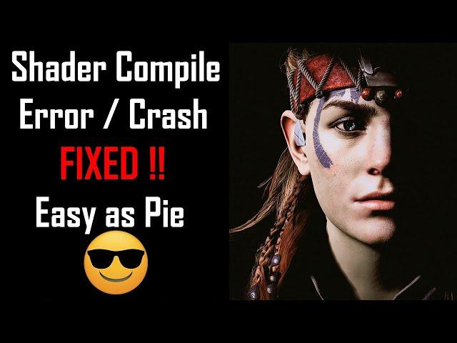 [FIXED] Horizon Zero Dawn PC  Shader Compile & Crash To Desktop Error Fixes | Easy As Pie