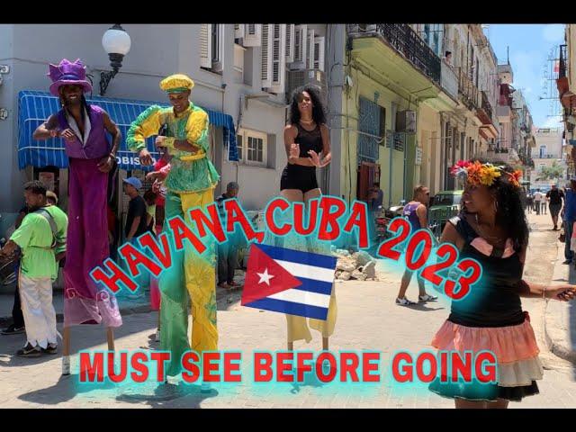 Havana  Cuba 2023 MUST SEE