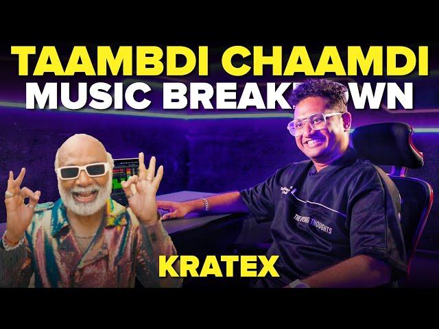 Taambdi Chaamdi Music Breakdown with Kratex | Shreyas | Spinnin' Records | Mashable Todd-Fodd Ep 80