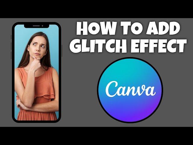 How To Add Glitch Effect To Text In Canva Mobile App | Canva Tutorial