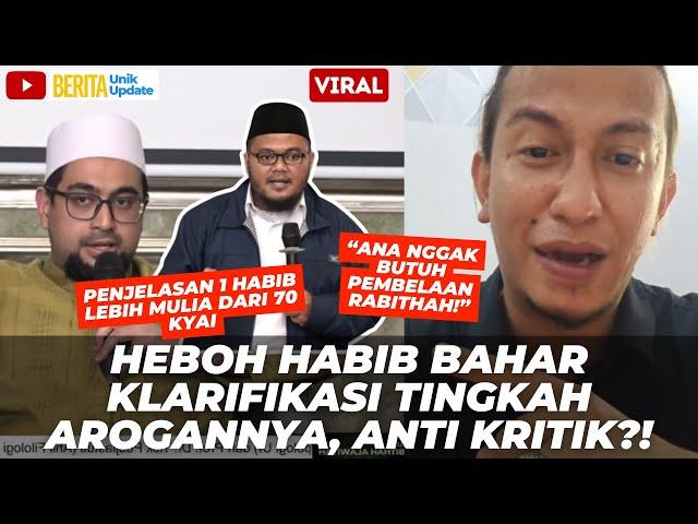 VIRAL! MAKIN PANAS! HABIB BAHAR SENTIL GURU GEMBUL & ROBITHAH ALAWIYAH, KLARIFIKASI TINGKAH AROGAN!