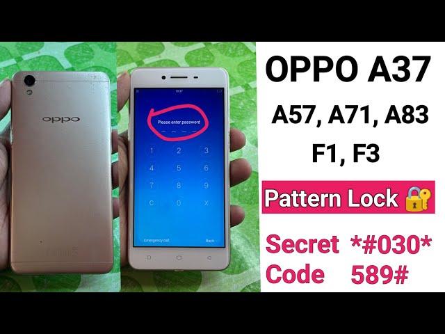 OPPO A37, A57, A83, A71, F1, F3 Hard Reset - Pattern Unlock (100% FREE 2023) Oppo Ka Lock Kaise Tode