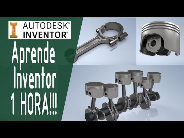 APRENDE INVENTOR EN 1 HORA!!!  Diseño, Ensamble y Animación. LEARN INVENTOR IN 1 HOUR!!!