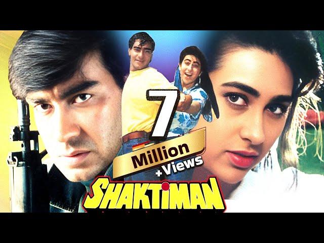 शक्तिमान - Shaktimaan Hindi Full Movie - Ajay Devgn - Karishma Kapoor - Mukesh Khanna - Hindi Movies