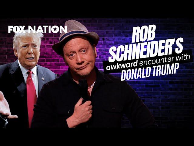 Rob Schneider on how he accidentally insulted Donald Trump | Fox Nation