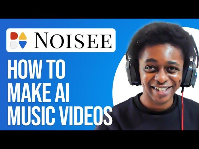 How To Use Noisee AI To Create FREE Music Videos (2024)