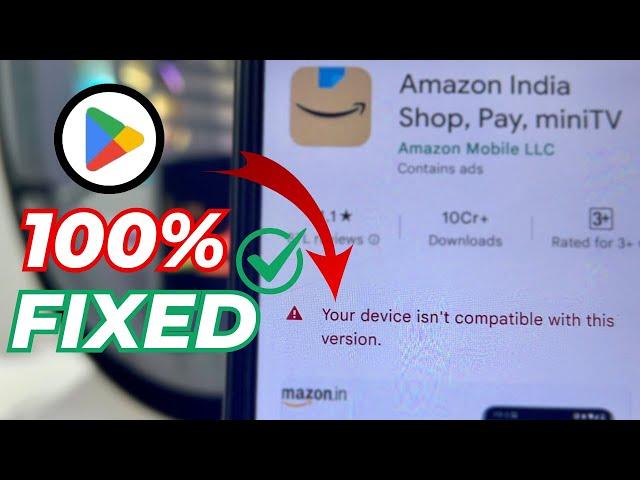 Fix Your Device Isn't Compatible With This Version Of Android 2025
