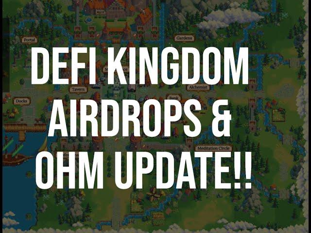 Airdrops!!  How to qualify for Defi Kingdom "crystal" airdrop & Ohm update!!