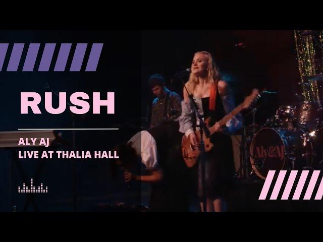 Aly & AJ - Rush (Live at Thalia Hall)