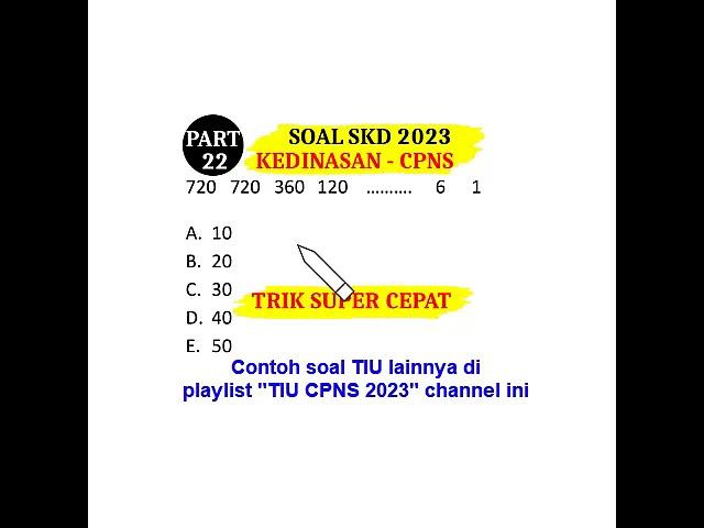 SOAL TIU SKD CPNS 2023 DAN KEDINASAN PART 22