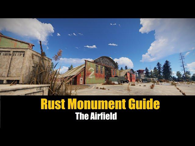 Rust Monument Guide - The Airfield [UPDATED]