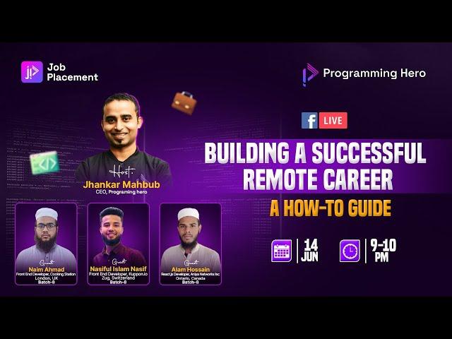 The Ultimate Guide to Building a Successful Remote Career || Hired Student Live || Programming Hero