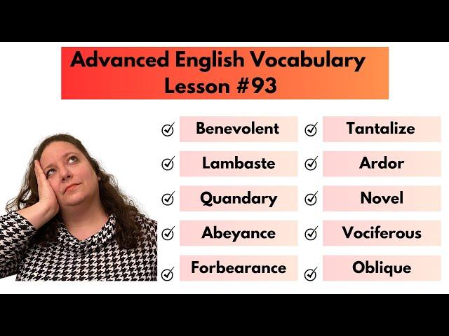 Advanced English Vocabulary: Lesson #93