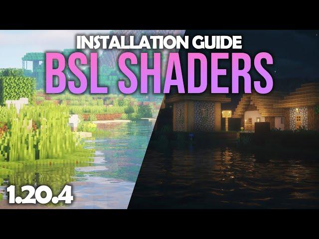 How to Download and Install BSL Shaders for Minecraft 1.20.4