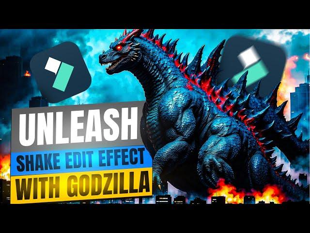 Master the Shake Edit Effect Using Godzilla's Power with filmora 13