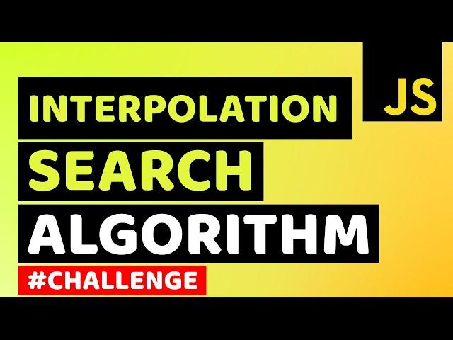 Concept of Interpolation Search Algorithm in JavaScript | Learn JavaScript & Algorithms