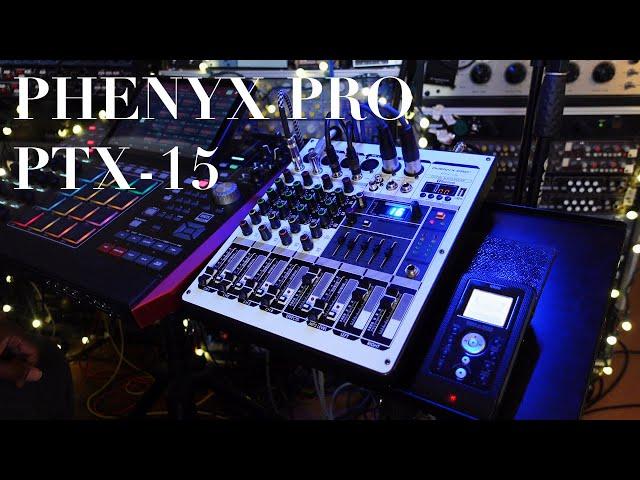 Compact Budget Analog Mixer - Phenyx Pro PTX-15