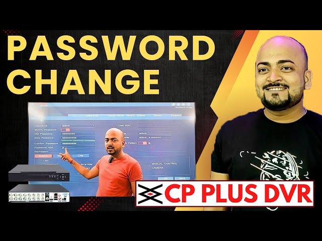 Password Change CP Plus DVR  CP Plus DVR  CP Plus