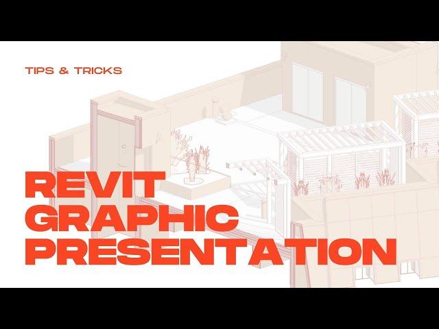 Master Graphic Presentation in Revit