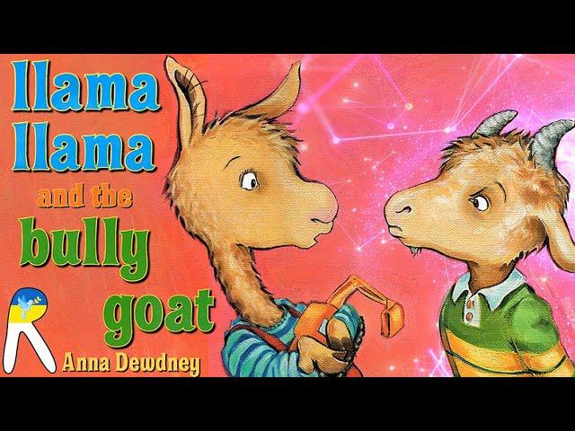 Llama Llama and the Bully Goat - Animated Read Aloud Book