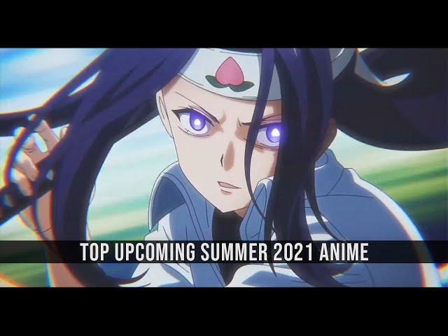 Top Upcoming Anime of Summer 2021 (First Ver.)